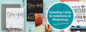 Greeting & Invitation Cards in Photoshop Class